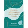 Mel Collins Positive Affirmations for Sensitive People (Copertina rigida)