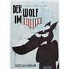 Wilfrid Lupano Pau Der Wolf im Slip. Band 2: Der Wolf im Slip (Copertina rigida)