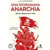 Passaggio al Bosco Una sovrumana anarchia. Stirner, Nietzsche e il '900