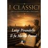 About Books Luigi Pirandello Il fu Mattia Pascal