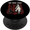Dark Occult Horror Graphics Not Today Jesus Occult Horror Graphic Halloween Witchcraft PopSockets PopGrip Adesivo