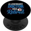 For Nurse Celebratory Medical Retirement Detto divertente Il leggendario medico si è ritirato PopSockets PopGrip Adesivo