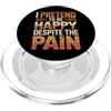 Sentimenti profondi I Pretend To Be Happy Despite The Pain Sentimenti feriti PopSockets PopGrip per MagSafe