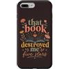 Bookish Reader | Vintage Aesthetic Book Custodia per iPhone 7 Plus/8 Plus Quel libro mi ha distrutto Five Stars - Divertente amante dei libri