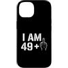 50th Birthday Humor Gifts Custodia per iPhone 14 Ho 49 anni più un divertente umorismo per il 50° compleanno