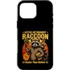 Life Senior Raccoon Humor Custodia per iPhone 16 Pro Max Pensionamento attivo Raccoon più occupato di prima