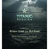 Robin Gibb/R.J. Gibb Titanic Requiem (CD) Album