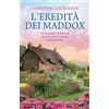Newton Compton Editori L'eredità dei Maddox