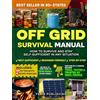 Matej Halahija Off Grid Survival Book: Diy Survival Project Book - No Grid Survival Guide