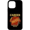 Retirement Career Ending Theme Custodia per iPhone 13 Pro Max Carriera fatta in pensione divertente pensionamento