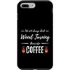 Wood Turning Coffee T-Shirts Custodia per iPhone 7 Plus/8 Plus Tazza di caffè con scritta in inglese "Coffee Drink" (lingua italiana non garantita)
