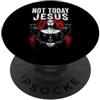 Dark Occult Horror Graphics Not Today Jesus Occult Horror Graphic Halloween Witchcraft PopSockets PopGrip Adesivo