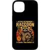 Life Senior Raccoon Humor Custodia per iPhone 13 Pensionamento attivo Raccoon più occupato di prima