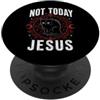 Dark Occult Horror Graphics Not Today Jesus Occult Horror Graphic Halloween Witchcraft PopSockets PopGrip Adesivo