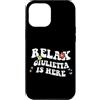 Personalized First Name outfit For Women Custodia per iPhone 12 Pro Max Retro Groovy Relax GIULIETTA Is Here Funny Mother's Day Nome