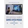Michael Fuchs Intermedia Games—Games Inter Media (Tascabile)