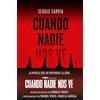 Sergio Sarria Cuando nadie nos ve: La novela en la que se ha basado (Tascabile)