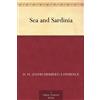D. H. (David Herbert) Lawrence Jan Juta Sea and Sardinia (Tascabile)