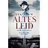 Lea Stein Altes Leid: Kriminalroman (Die Ida-Rabe-Reihe, Band 1) (Tascabile)