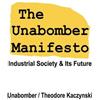 Theodore Kaczynski The Unabomber The Unabomber Manifesto (Copertina rigida)