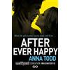 Anna Todd After Ever Happy (Tascabile)