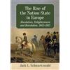 Jack L. Schwartzwald The Rise of the Nation-State in Europe (Tascabile)