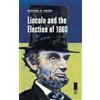 Michael S. Green Lincoln and the Election of 1860 (Tascabile)