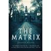 Jonathan Aycliffe The Matrix (Tascabile)