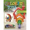 Dmitry Bogomazov Colorful Toys That Stack, Rock, and Roll (Tascabile)