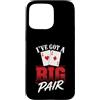 Poker Card Player Gifts Custodia per iPhone 15 Pro Max I've Got A Big Pair Poker Assi Giocatore di Carte Umorismo