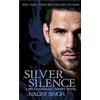 Gollancz Silver Silence: A passionate and addictive shifter romance