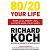 Richard Koch 80/20 Your Life (Tascabile) 80/20