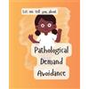 Louise Rawlinso Let me tell you about PDA (Pathological Demand Avoid (Tascabile)