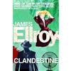 James Ellroy Clandestine (Tascabile)