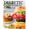 Anna Walsh Diabetic Gastroparesis Diet Cookbook (Tascabile)