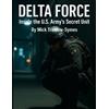 Mick Trenlow-Symes Delta Force (Tascabile)
