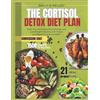 Sally S Kelley The Cortisol Detox Diet Plan (Tascabile)