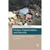 Kirsti Salmi-Niklander Friction, Fragmentation, and Diversity (Copertina rigida)