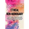 Amara & Samir Everbond Exploring Ethical Non-Monogamy (Tascabile)