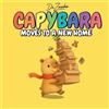 Zoinks Capybara Moves to a New Home (Tascabile) Capyverse