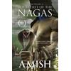 Amish Tripathi The Secret Of The Nagas (Shiva Trilogy Book 2) (Tascabile)