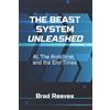 Bradford Reaves The Beast System Unleashed (Tascabile)