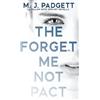 M J Padgett The Forget Me Not Pact (Tascabile) Secret Author