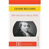 Cesare Beccaria Dei Delitti E Delle Pene (Tascabile)