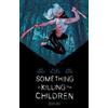 James Tynion IV Something is Killing the Children Book One De (Copertina rigida)