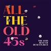 Deacon Blue All the Old 45s: The Very Best of Deacon Blue (Vinyl LP) 12" Album
