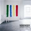 The Holloways No Smoke No Mirrors (CD)