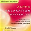 Jeffrey Thompson Alpha Relaxation System 2.0 (CD) Album