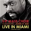 V.I.P. Mass Choir Live in Miami (CD)
