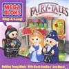 * Mega Bloks Sing-A-Long Fairy Tales (CD)